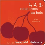 1, 2, 3, nous irons au bois vignette