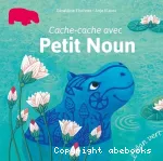 Cache-cache avec Petit Noun vignette