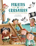 Pirates et corsaires : les aventuriers des mers vignette