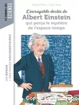 L'incroyable destin d'Albert Einstein, qui perça le mystère de l'espace-temps vignette