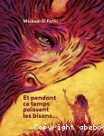 Et pendant ce temps paissent les bisons... vignette