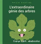 L'extraordinaire génie des arbres vignette