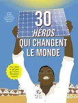 30 héros qui changent le monde vignette
