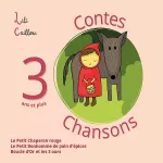 3 contes & 3 chansons vignette