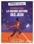 D'Athènes à Paris, la grande histoire des jeux vignette