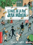 Le miel de la rue Jean Moulin vignette