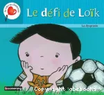 Le défi de Loïk vignette