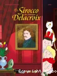 Du Sirocco chez Monsieur Delacroix vignette