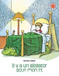 Il y a un alligator sous mon lit vignette