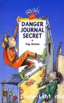 Danger, journal secret vignette