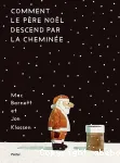 Comment le Père Noël descend par la cheminée vignette