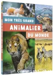 Mon très grand animalier du monde vignette