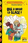 Qui a brisé la glace ? vignette