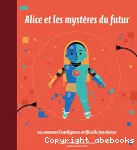 Alice et les mystères du futur vignette