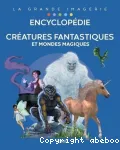 Créatures fantastiques et mondes magiques vignette