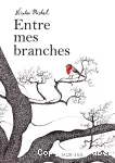 Entre mes branches vignette