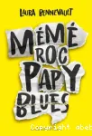 Mémé Roc, papy Blues vignette