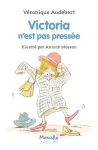 Victoria n'est pas pressée vignette