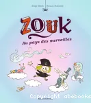 Zouk au pays des merveilles vignette
