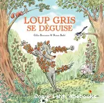 Loup gris se déguise vignette