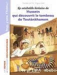 La véritable histoire de Hussein qui découvrit le tombeau de Toutânkhamon vignette