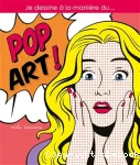Je dessine à la manière du Pop Art ! vignette