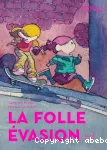 La folle évasion vignette