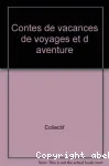 Contes de vacances, de voyages et d'aventures vignette
