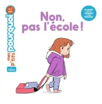 Non, pas l'école ! vignette