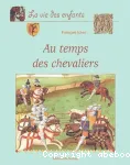 Au temps des chevaliers vignette