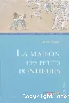 La maison des petits bonheurs vignette