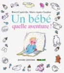 Un bébé, quelle aventure ! vignette