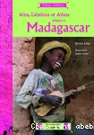 Aina, Lalatiana et Alisoa vivent à Madagascar vignette