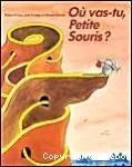 Où vas-tu, petite souris ? vignette
