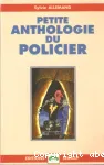 Petite anthologie du policier vignette