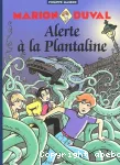 Alerte à la Plantaline vignette