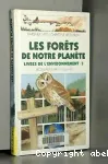 Les forêts de notre planète vignette