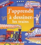 J'apprends à dessiner les trains vignette