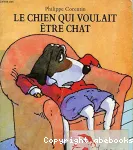 Le Chien qui voulait être chat vignette