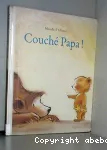 Couché papa ! vignette