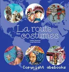 La route des costumes vignette