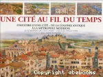 Une cité au fil du temps vignette