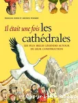Il était une fois les cathédrales vignette