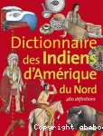 Dictionnaire des Indiens d'Amérique du Nord vignette