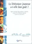 La littérature jeunesse a-t-elle bon goût ? vignette