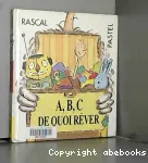 A, B, C de quoi rêver vignette