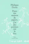 Dans ma maison de papier, j'ai des poèmes sur le feu vignette