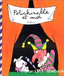 Polichinelle & moi vignette