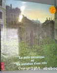 La pelle mécanique ou la mutation d'une ville vignette