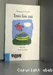 Trois fois oui vignette